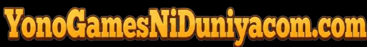 Yono Games Ni Duniya